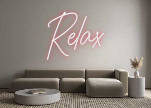 Custom Neon: Relax