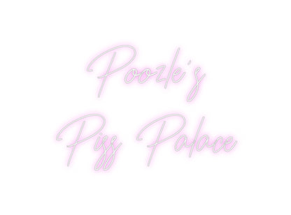 Custom Neon: Poozle's
Pis...