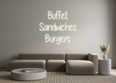 Custom Neon: Buffet
Sandw...