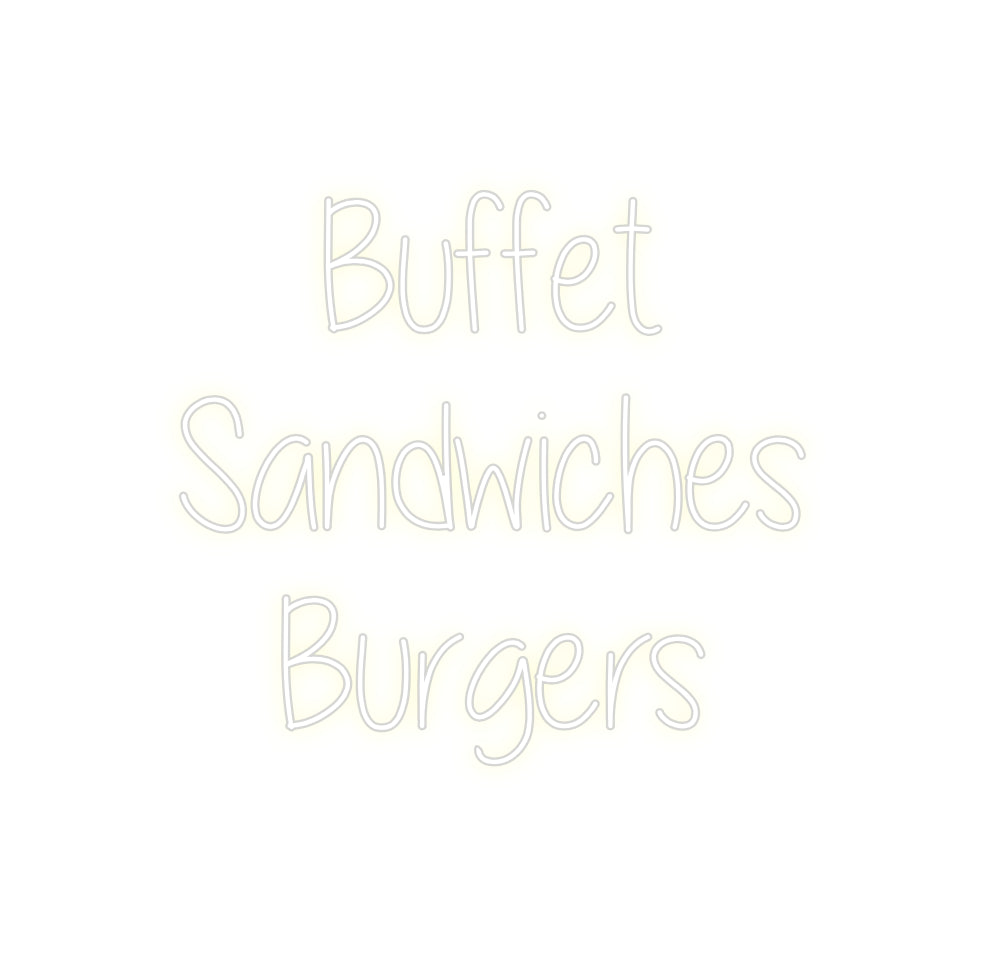 Custom Neon: Buffet
Sandw...