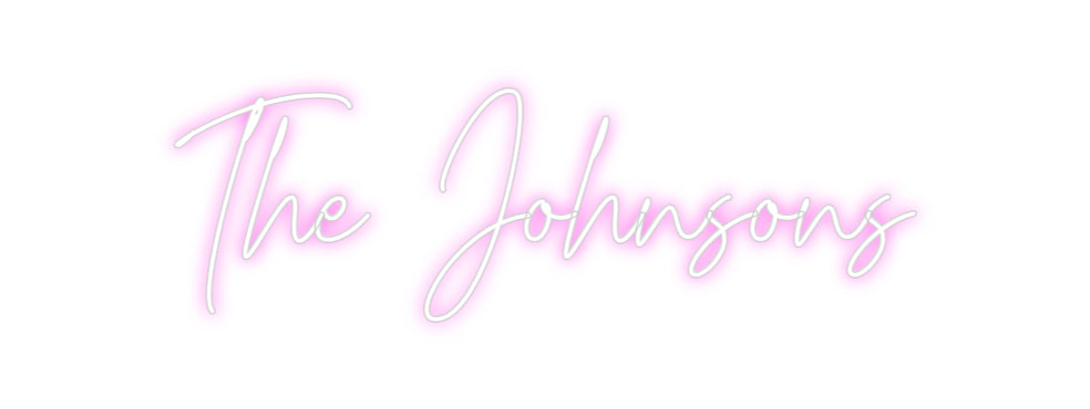 Custom Neon: The Johnsons