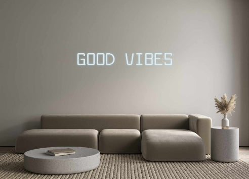 Custom Neon: GOOD VIBES