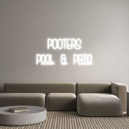 Custom Neon: POOTERS
Pool...