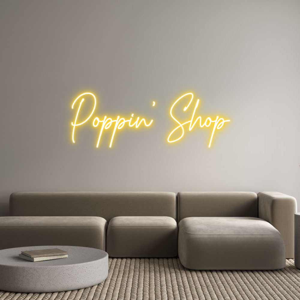 Custom Neon: Poppin' Shop