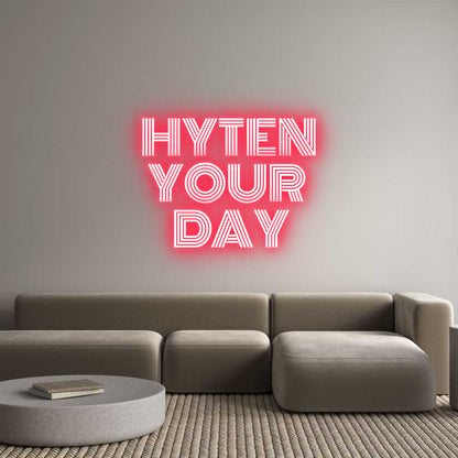 Custom Neon: HYTEN
 YOUR
...