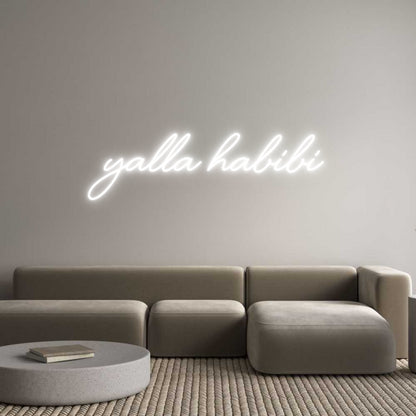 Custom Neon: Yalla Habibi