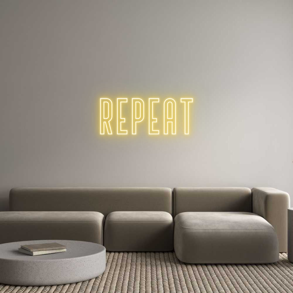 Custom Neon: Repeat