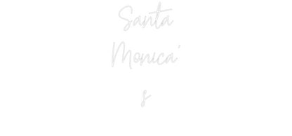 Custom Neon: Santa
Monica...