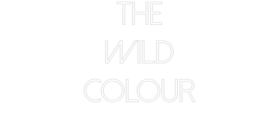 Custom Neon: THE
WILD
CO...