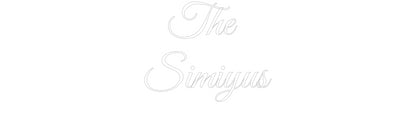 Custom Neon: The 
Simiyus