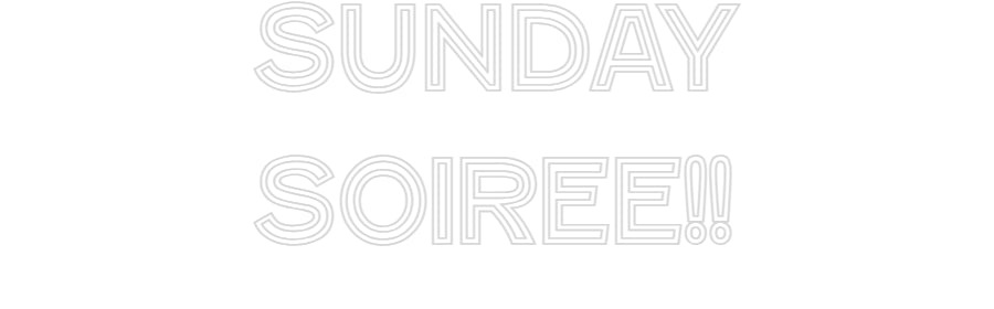 Custom Neon: sunday
soire...