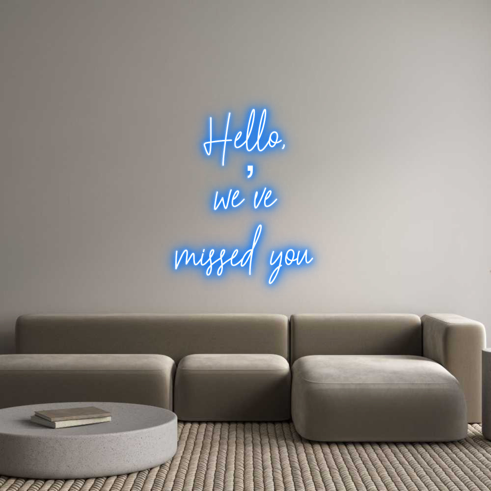 Custom Neon: Hello,
we’ve...