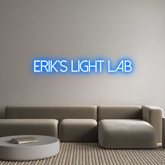 Custom Neon: ERIK'S LIGHT ...