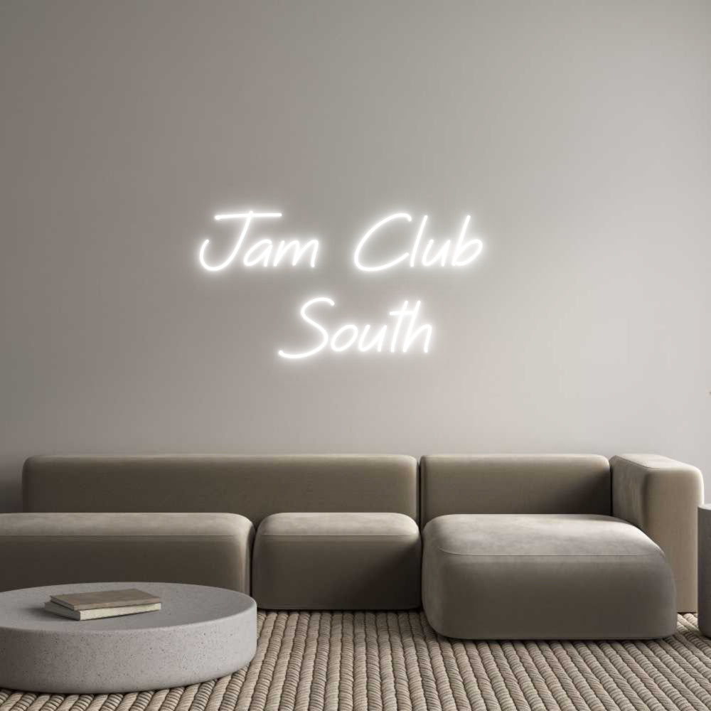 Custom Neon: Jam Club 
So...