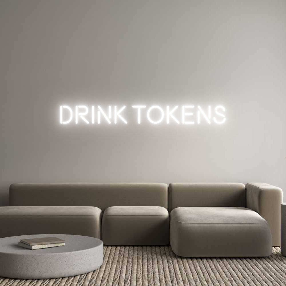 Custom Neon: DRINK TOKENS