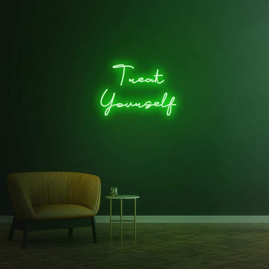 Treat Yourself - LED Neon Sign