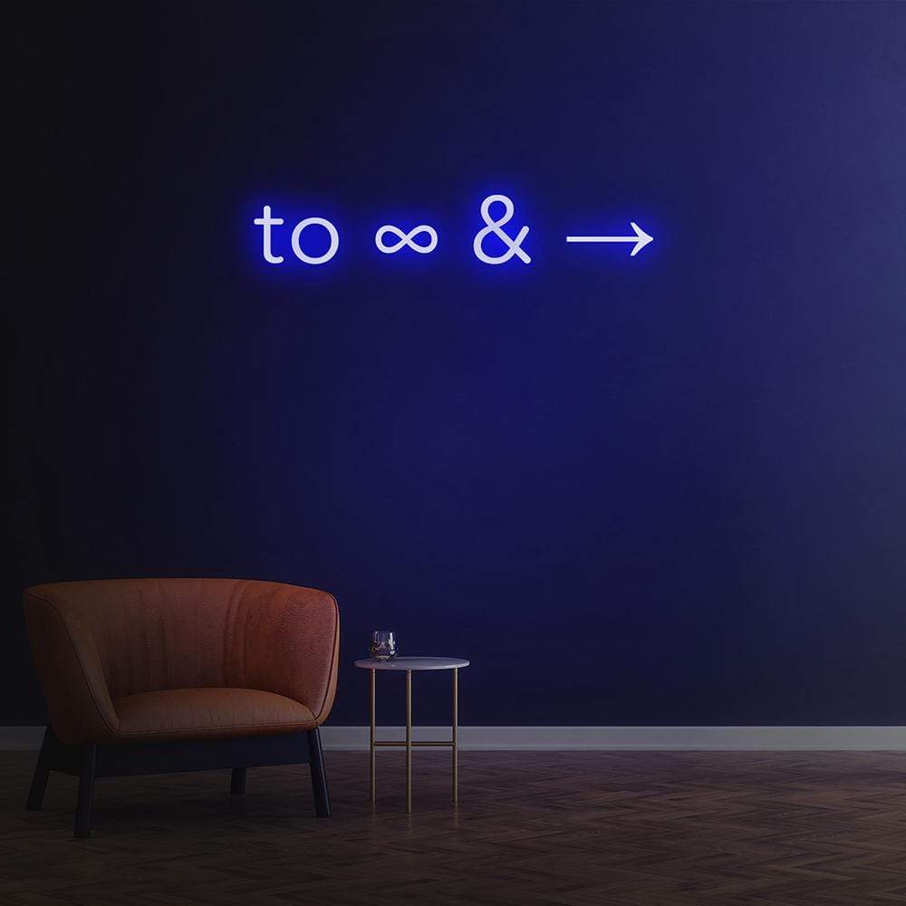 'To Infinity and Beyond' Neon Sign