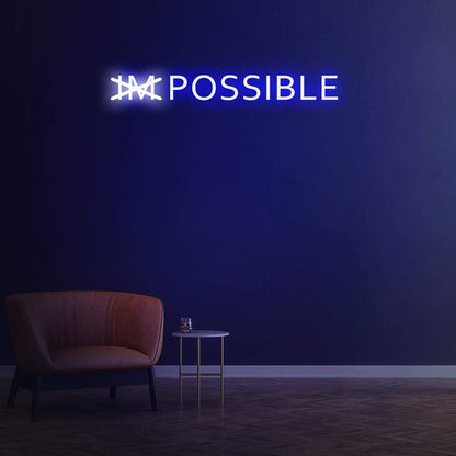 imPOSSIBLE Neon Sign