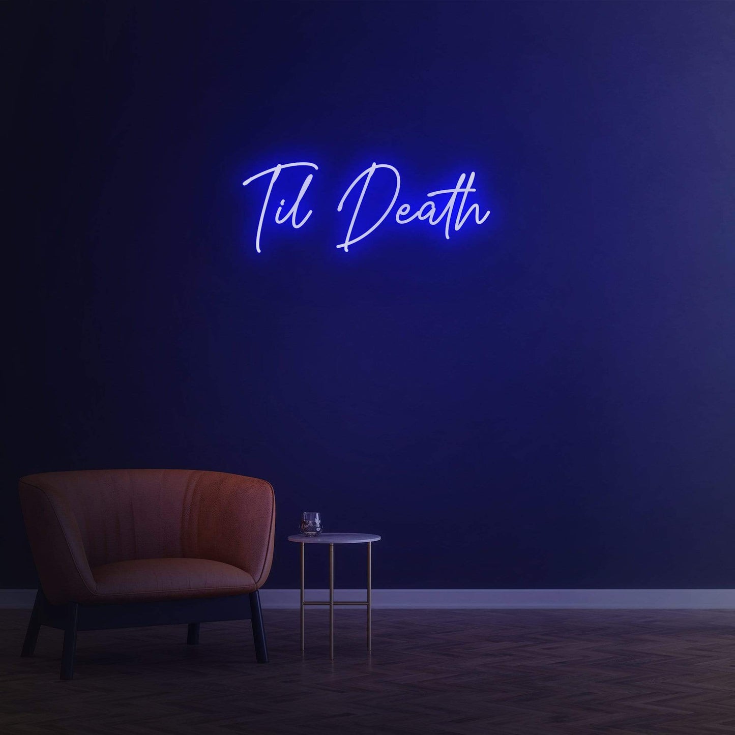 Til Death - LED Neon Sign