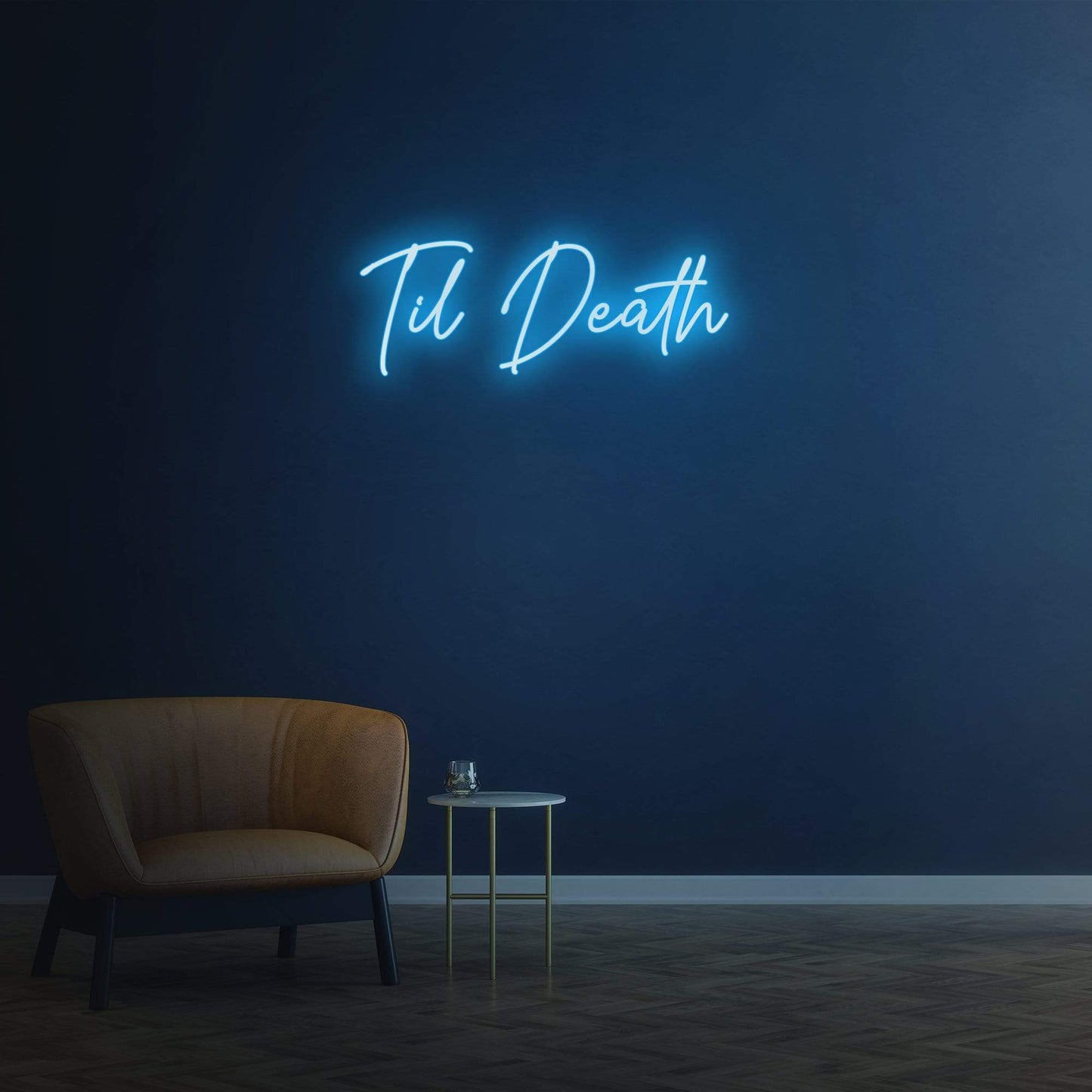 Til Death - LED Neon Sign