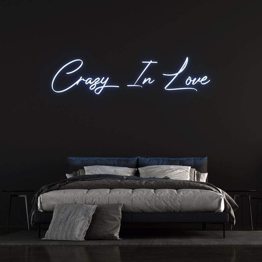 Crazy in Love - LED Neon Sign