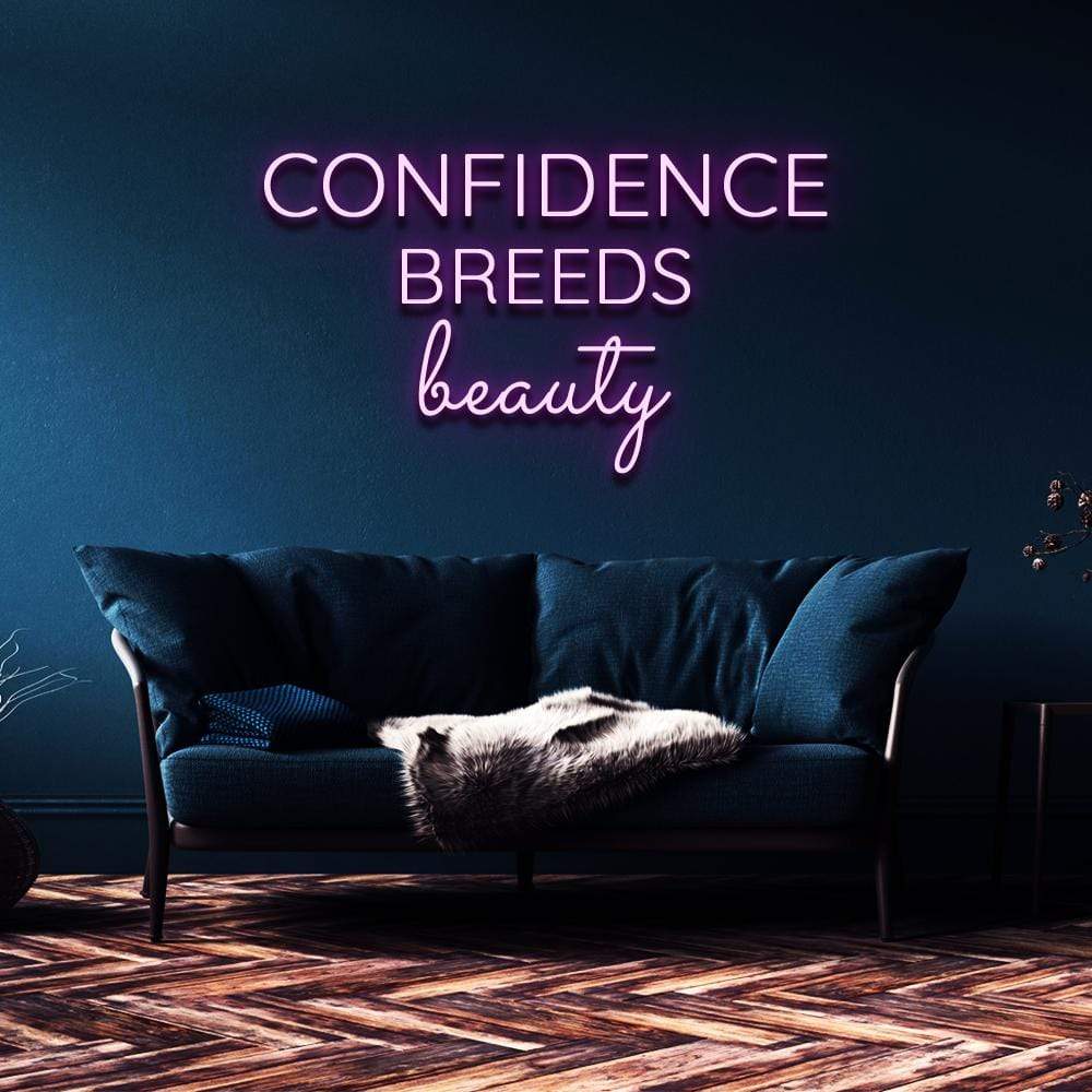 "Confidence Breeds Beauty" Neon Sign