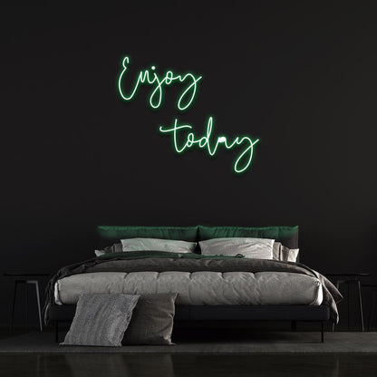 Enjoy Today Neon Sign