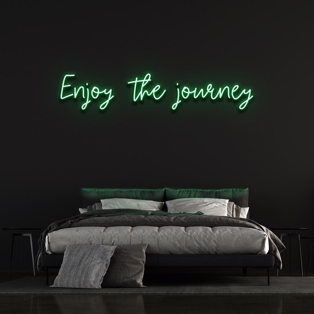 Enjoy The Journey Neon Sign