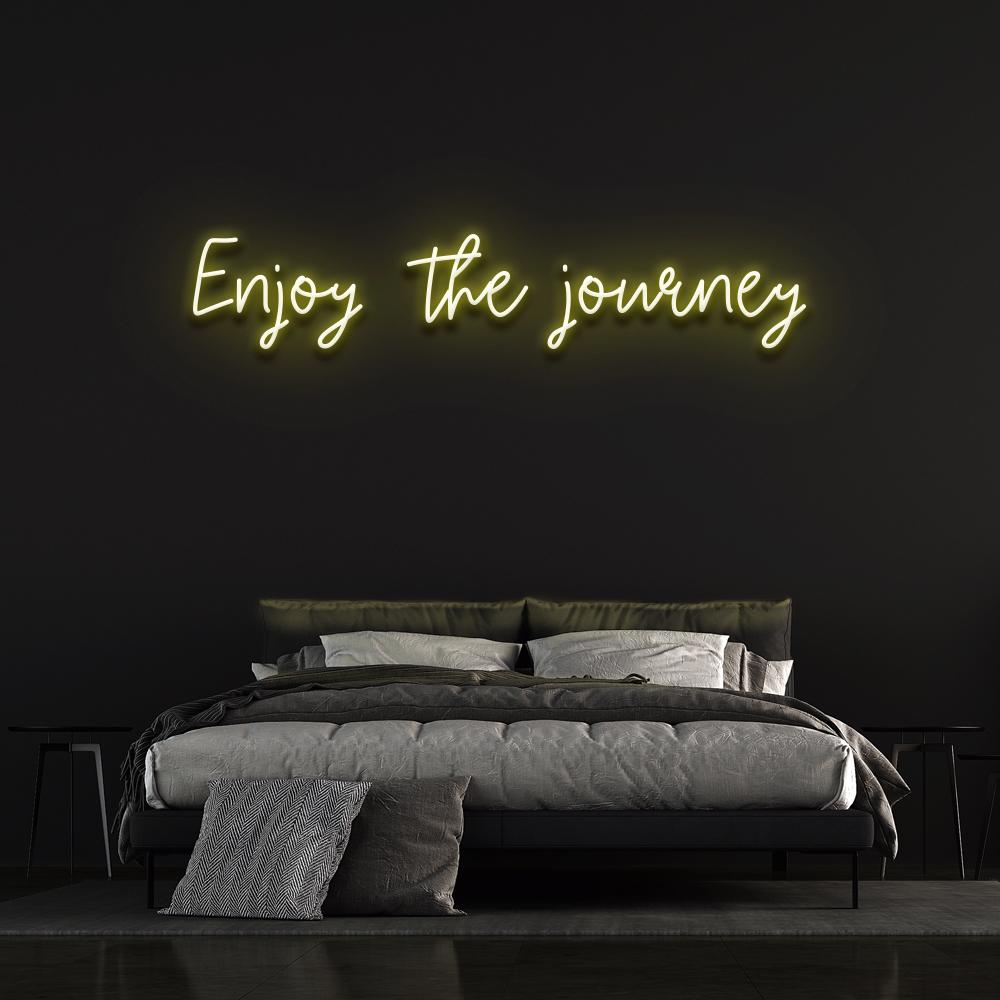 Enjoy The Journey Neon Sign