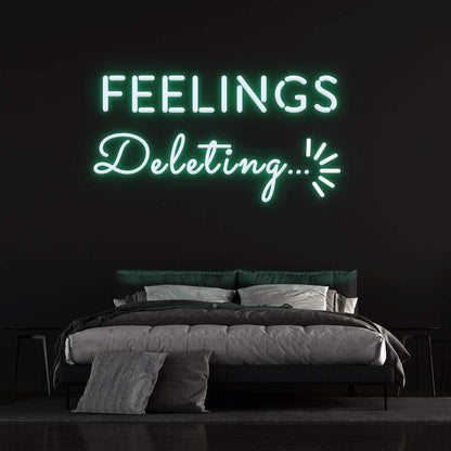 'Deleting Feelings' Neon Sign