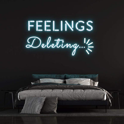 'Deleting Feelings' Neon Sign