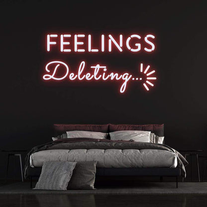 'Deleting Feelings' Neon Sign