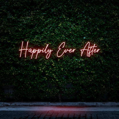 Happily Ever After - LED Neon Sign