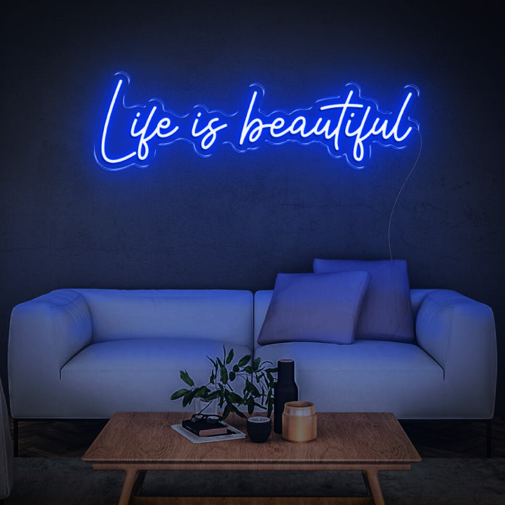 Life is beautiful - LED Neon Sign