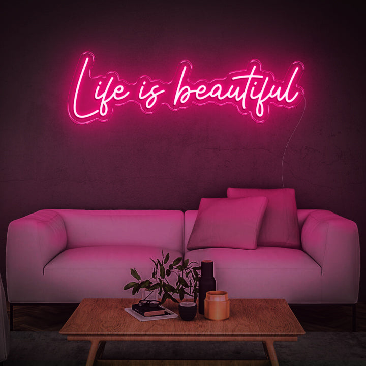 Life is beautiful - LED Neon Sign