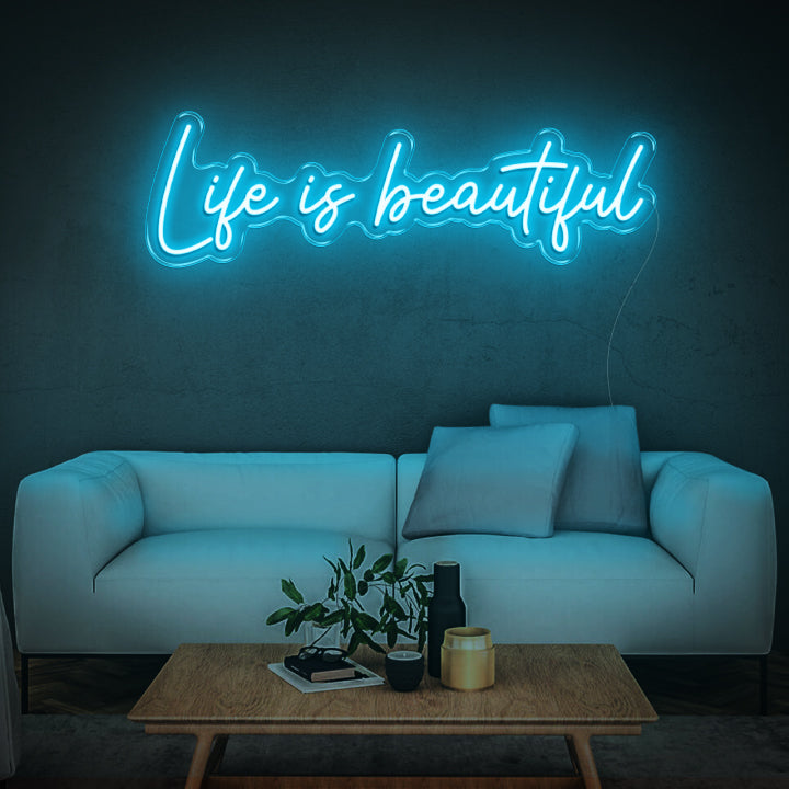 Life is beautiful - LED Neon Sign