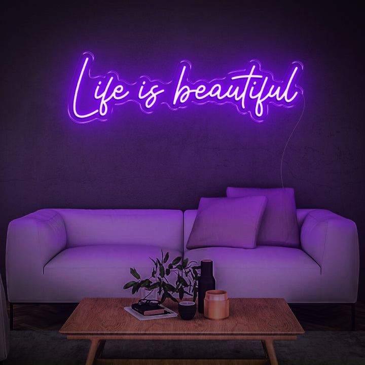 Life is beautiful - LED Neon Sign