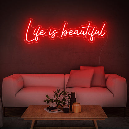 Life is beautiful - LED Neon Sign