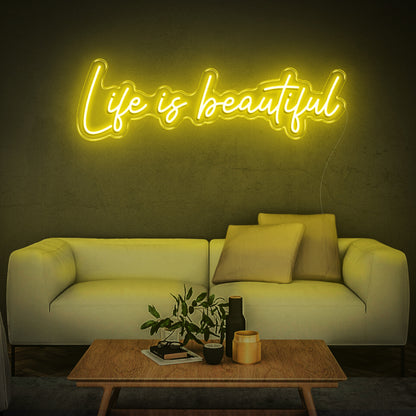 Life is beautiful - LED Neon Sign