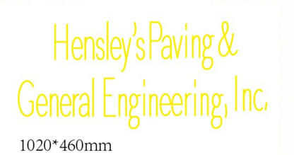 HENSLEY'S PAVING & GENERAL ENGINEERING, INC. - NEON SIGNS