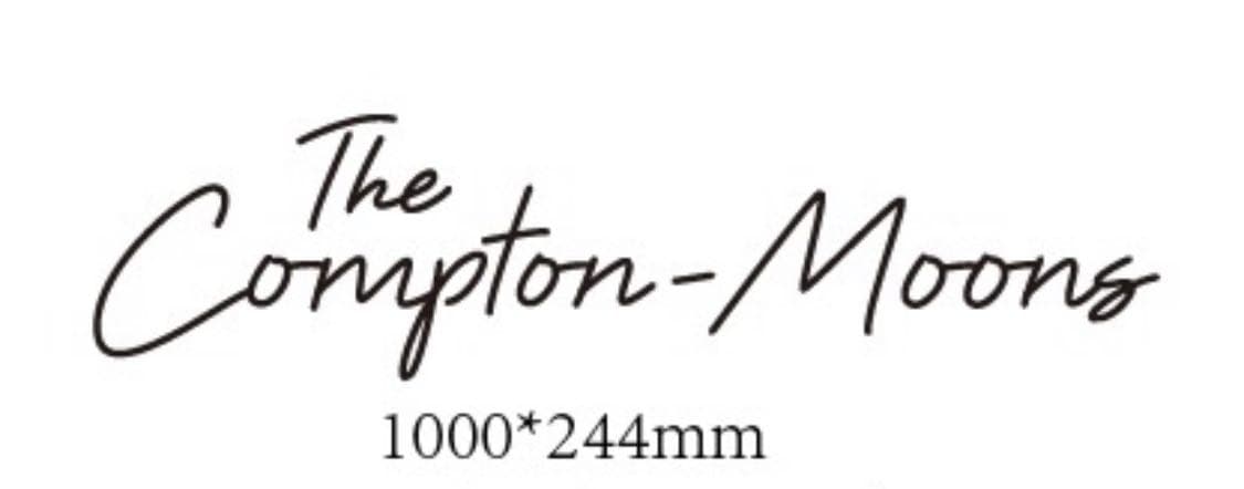 Custom Sign - THE COMPTON - MOONS