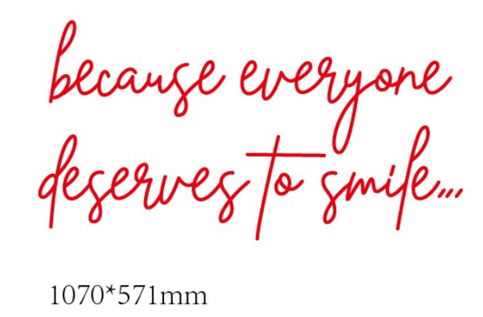 Because everyone deserves to smile...