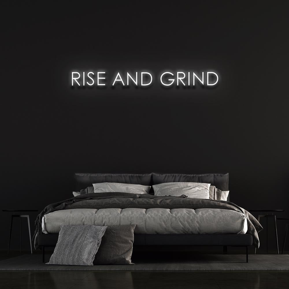 Rise and Grind Neon Sign