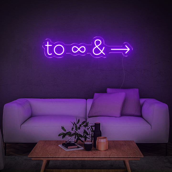 To infinity and beyond - LED Neon Sign