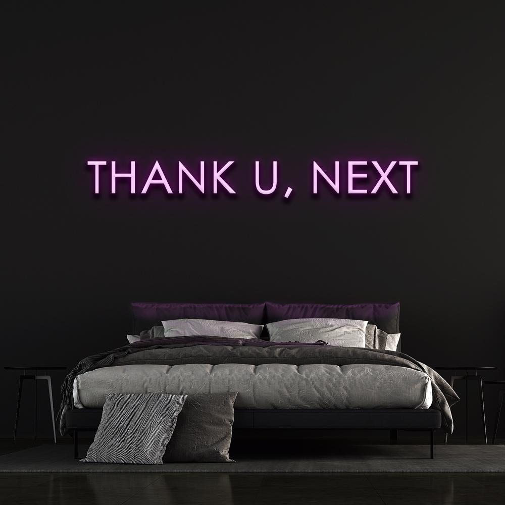 Thank U, Next - LED Neon Sign