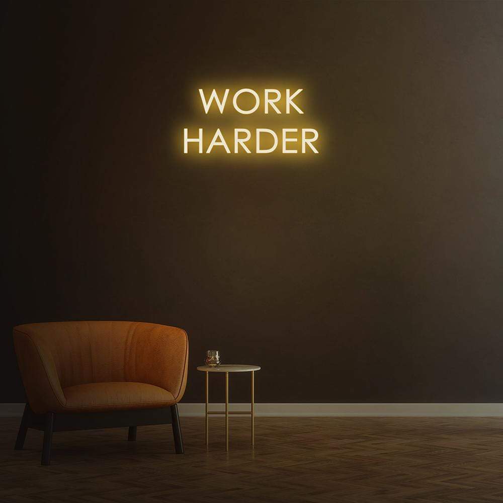 Work Harder Neon Sign