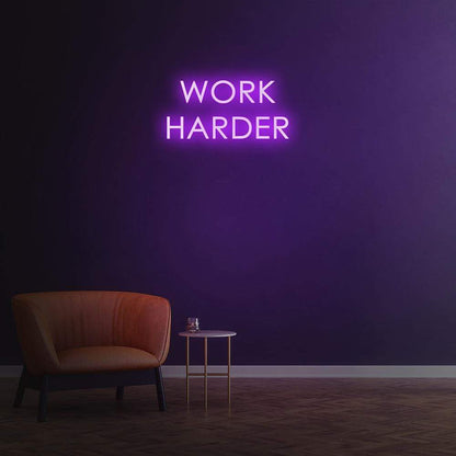 Work Harder Neon Sign