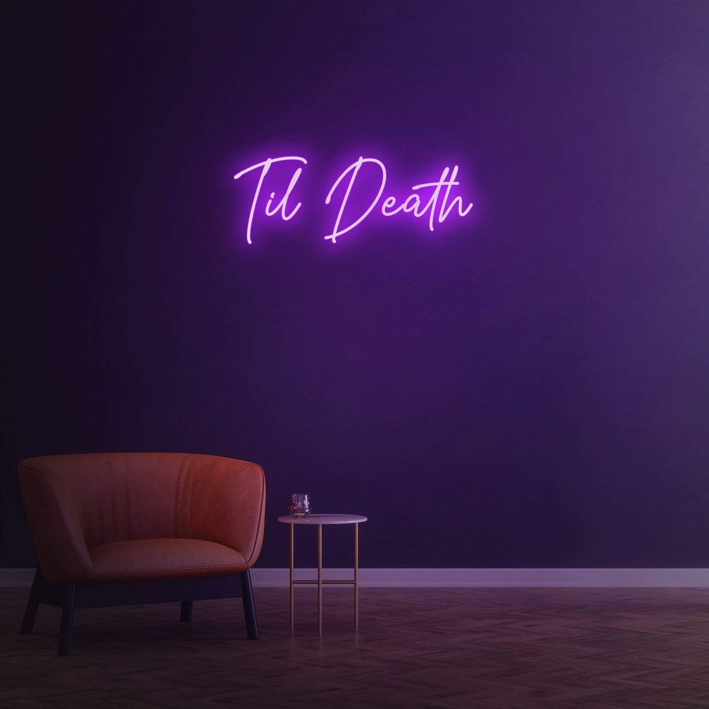 Til Death - LED Neon Sign