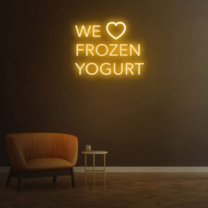 We Love Frozen Yogurt - LED Neon Sign